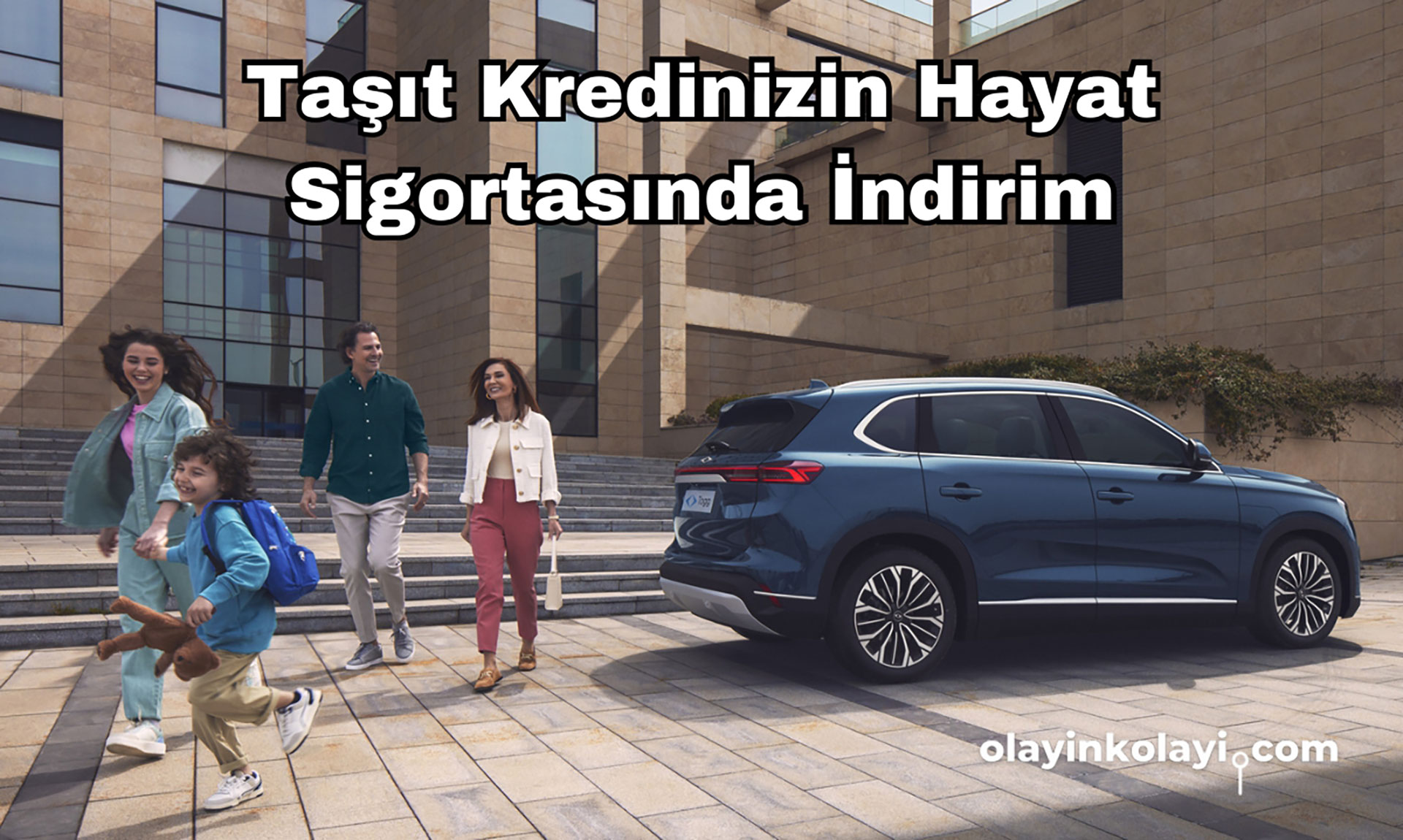 TOGG Kredisi Hayat Sigortası Desteğiyle Daha Uygun