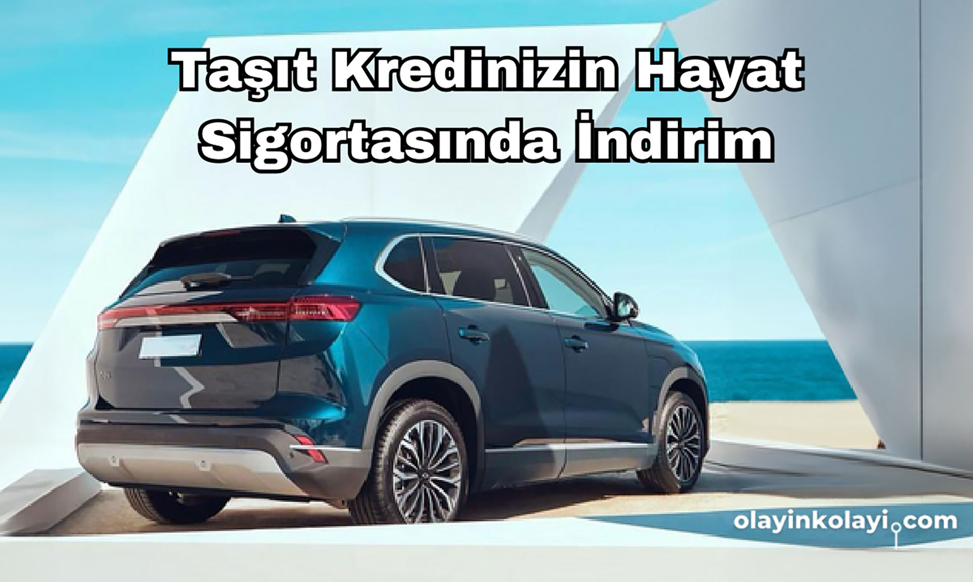 TOGG Kredisi Hayat Sigortası Desteğiyle Daha Uygun
