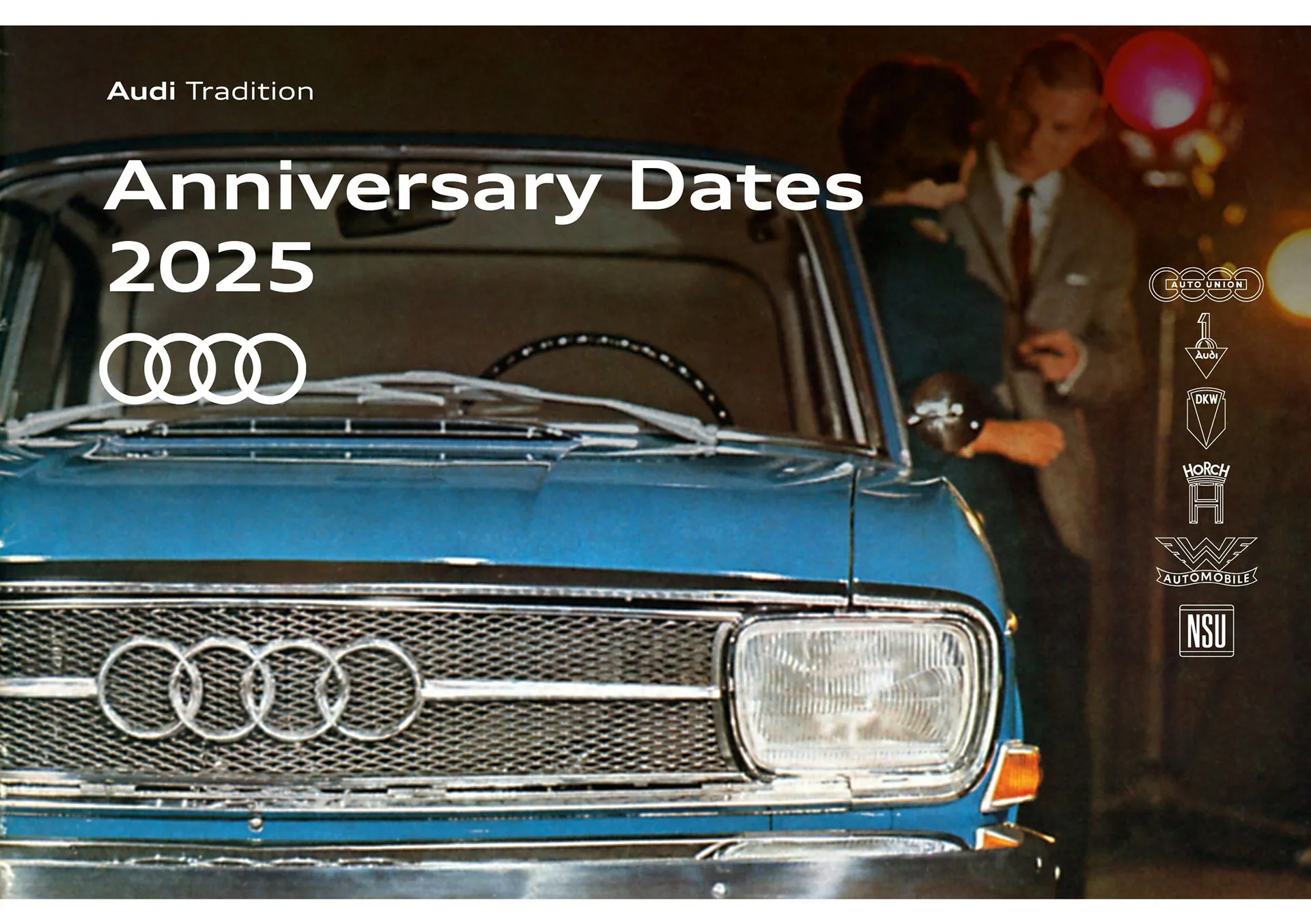 Audi nin 2025 Yılında Kutladığı Tarihi Anlar