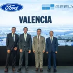 Ford ve Geely Auto, Avrupa'da Yeni Nesil Çoklu Enerji Teknolojilerine Sahip Araçlar Üretmek İçin İspanya'da Güçlerini Birleştiriyor